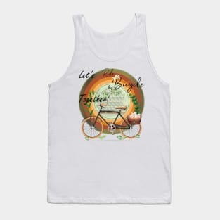 Let's Ride a Bicycle Retro Vintage Fall T-shirt Style Gift T-Shirt Tank Top